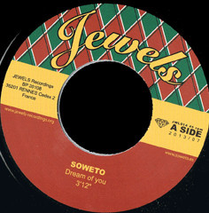 Soweto -  Dream Of You / Alpha Jerk 7"