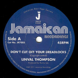 Linval Thompson - Don't Cut Off Your Dreadlocks 7"