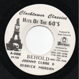 Johnny Clarke & Derrick Morgan - Behold 7"