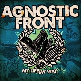 Agnostic Front - My Life My Way CD
