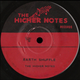 The Higher Notes ‎- Earth Shuffle/ Crackle Ska 7"