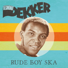 Desmond Dekker ‎- Rude Boy Ska LP