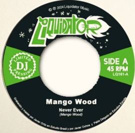 Mango Wood - Never Ever 7"