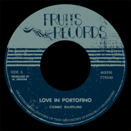 Cosmic Shuffling - Love In Portofino 7"