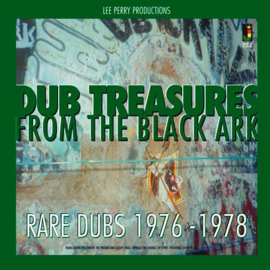 Lee Perry ‎- Dub Treasures From The Black Ark - Rare Dubs 1976-1978 LP