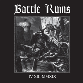 Battle Ruins - IV.XIII.MMXIX CD