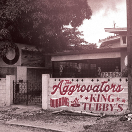 The Aggrovators - Dubbing at King Tubby's Vol. 1 DOUBLE LP