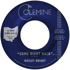 Wesley Bright - Come Right Back 7"