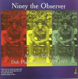 Niney The Observer - At King Tubby's (Dub Plate Specials 1973-1975) LP