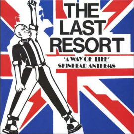 The Last Resort - A Way Of Life - Skinhead Anthems LP