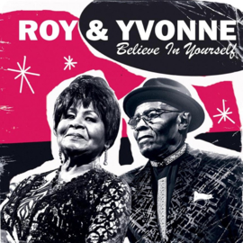 Roy & Yvonne - Believe In Yourself CD