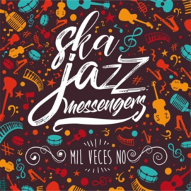 Ska Jazz Messengers - Mil Veces No 7"