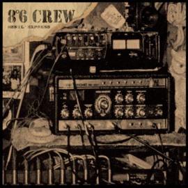 8°6 Crew - Menil'Expres 10"LP