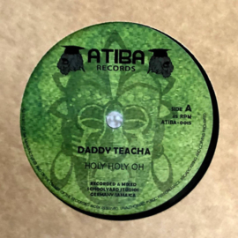 Daddy Teacha - Holy Holy Oh 7"