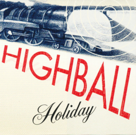Highball Holiday - Highball Holiday LP