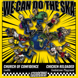 Church of Confidence / Chicken Reloaded - We Can Do The Ska 7"