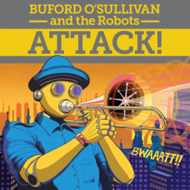 Buford O’Sullivan - attack! LP