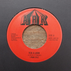 I Man Cruz - Tek A Look 7"