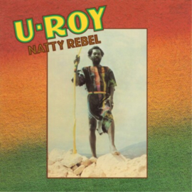 U-Roy – Natty Rebel LP