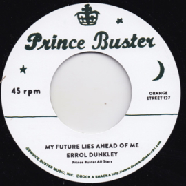 Errol Dunkley / Teddy King - My Future Lies Ahead Of Me / To Be A Lover 7"