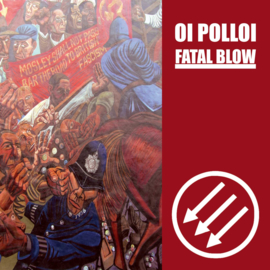 Oi Polloi / Fatal Blow - split EP