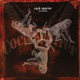 Cock SParrer - Two Monkeys LP