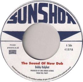 Bobby Kalphat - The Sound Of Now Dub 7"