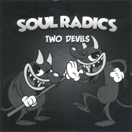 Soul Radics - Two Devils 7"