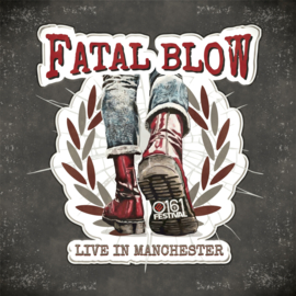 Fatal Blow - Live In Manchester LP