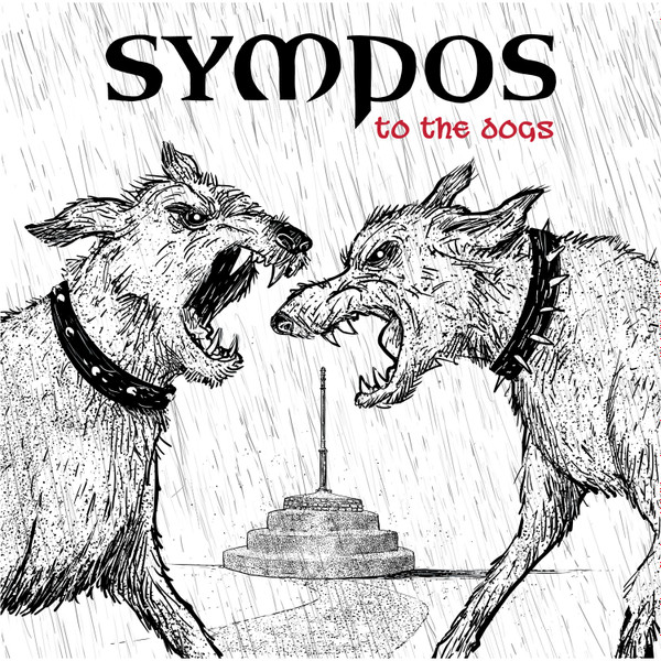 Sympos - To The Dogs LP