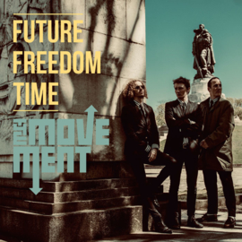 The Movement - Future Freedom Time LP
