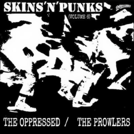 The Oppressed / The Prowlers - Skins 'n' Punks Vol.6 LP