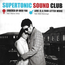 Supertonic Sound Club - Cracked Up Over You 7"