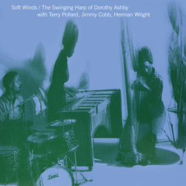 Dorothy Ashby - Soft Winds: The Swinging Harp Of Dorothy Ashby LP