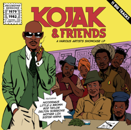 Various - Kojak & Friends: 1979 -1982 LP
