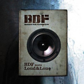 Basque Dub Foundation Meets Loud & Lone DOUBLE LP