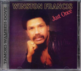 Winston Francis - Just Once CD
