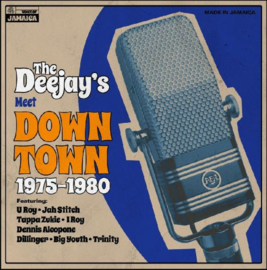 Various - The Deejays Meet Down Town 1975-1980 LP