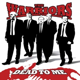 The Warriors - Dead To Me 7"