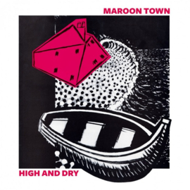Maroon Town - High And Dry LP