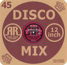 Winston Francis & Rude Rich And The High Notes - Mr. Fix It / I'm Not A King 12"
