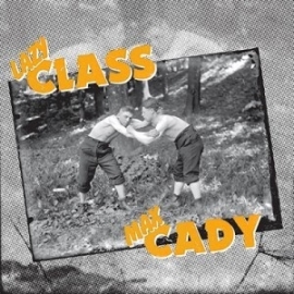 Lazy Class / Max Cady - split CD