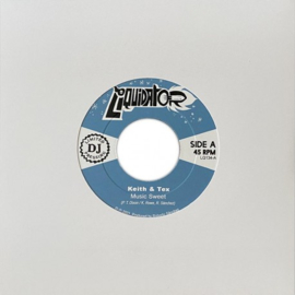 Keith & Tex - Music Sweet / My Sweet Love 7"