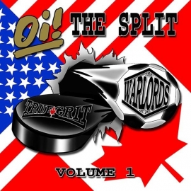 The Warlords / True Grit - Oi! The Split EP