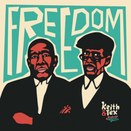 Keith & Tex - Freedom LP