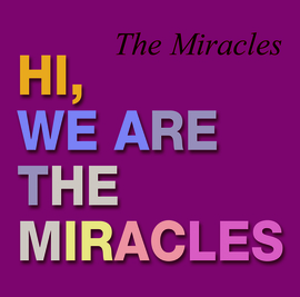 The Miracles - Hi, We Are The Miracles LP