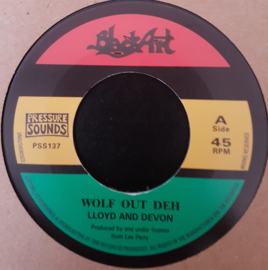 Lloyd And Devon - Wolf Out Deh 7"