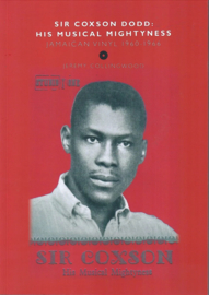 Jeremy Collingwood - Sir Coxson Dodd: His Musical Mightyness BOOK
