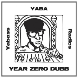 Yabass Yaba Radics ‎- Year Zero Dubb LP