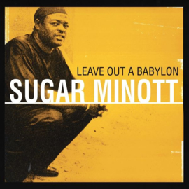 Sugar Minott - Leave Out A Babylon DOUBLE LP